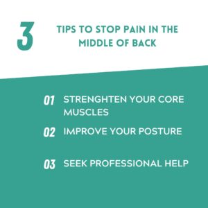 3 Tips To Stop Pain In The Middle Of Back
